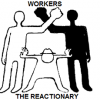Reactionary pushes workers apart
